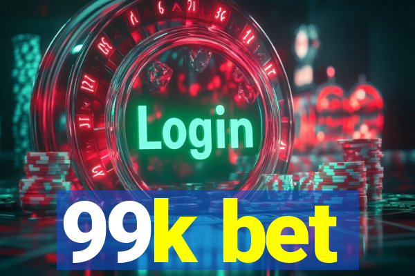 99k bet